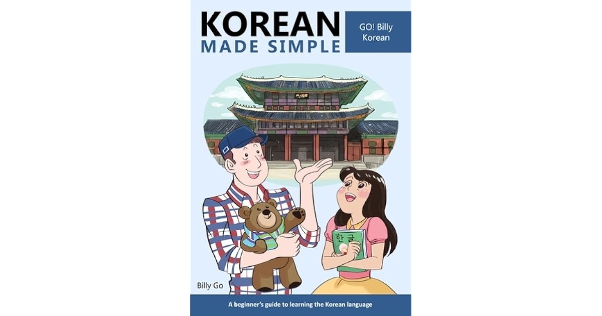 Korean course. Go billy. Korean topic book. Go billy. Korean made simple.