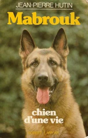 Mabrouk chien d'une vie