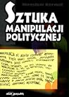 Sztuka manipulacji politycznej