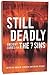 Still Deadly: Ancient Cures...