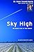 Sky High | No Goal is Out of Your Reach