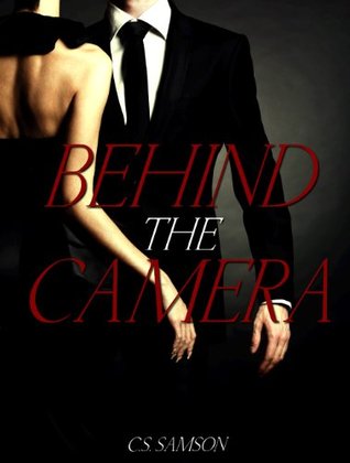 Behind the Camera (Kindle Edition)