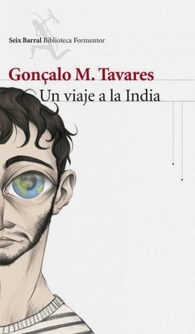 Portada de Un viaje a la India, de Gonçalo M. Tavares