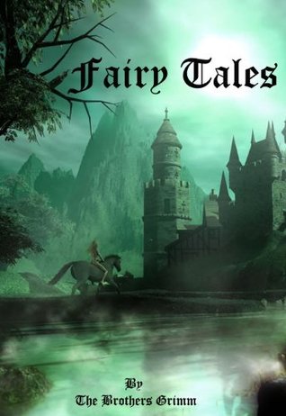 Fairy Tales: Brothers Grimm