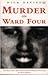 MURDER ON WARD FOUR by Nick Davies