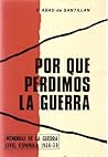 Por qué perdimos ...
