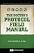 The Doctor's Protocol Field Manual