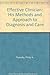 The Effective Clinician: His Methods and Approach to Diagnosis and Care