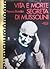 Vita e morte segreta di Mussolini