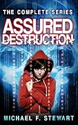 Assured Destruction: The Complete Series
