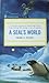 A Seal's World