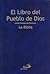 El libro del Pueblo de Dios. La Biblia