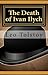 The Death of Ivan Ilych by Leo Tolstoy