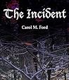 The Incident