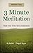 3 Minute Meditation: Heal your Body Thru Meditation