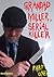 Grandad Miller, Serial Killer - Part One