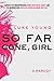 So Far Gone, Girl: A Parody - Free Preview - The First 5 Chapters