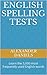 English Spelling Tests: Learn the 5,000 most frequently used English words
