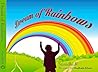 Dream of Rainbows Dream of Rainbows