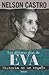 Los últimos días de Eva by Nelson Castro
