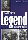 Lauri Törni - Legend - Larry Thorne Lauri Törni - Legend - Larry Thorne