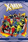 X-Men l'intégrale by Chris Claremont