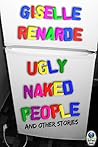 Ugly Naked People and Other Stories