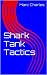 Shark Tank Tactics