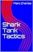 Shark Tank Tactics
