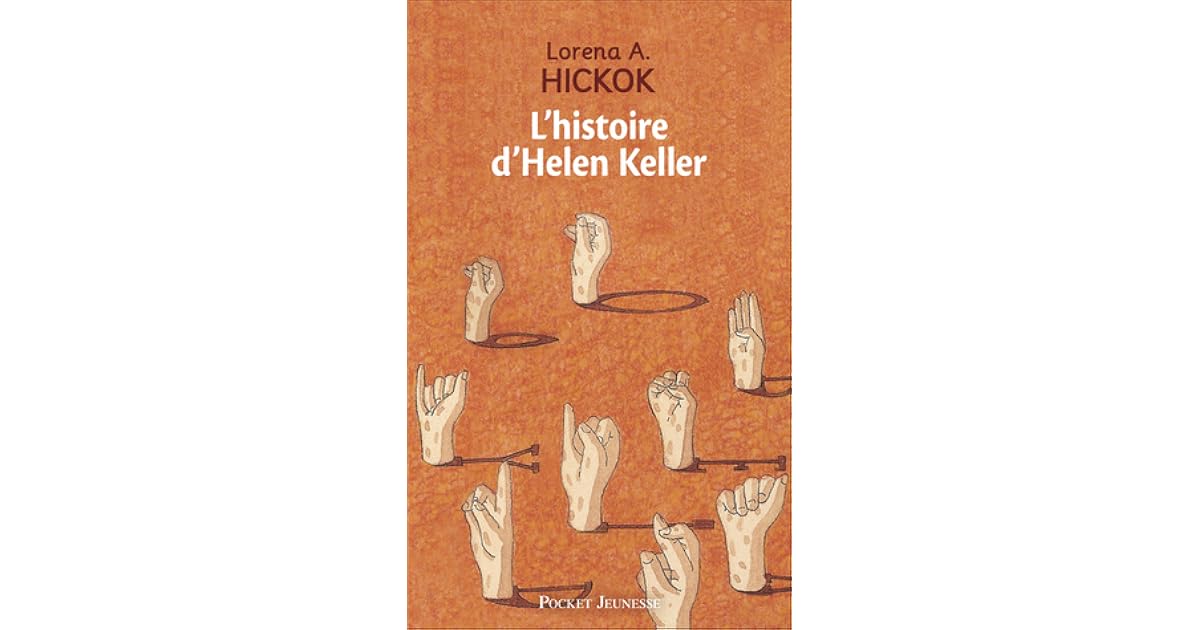 L'histoire d'Helen Keller by Lorena A.
