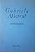 Gabriela Mistral Antología