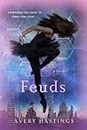 Feuds by Avery Hastings