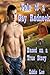 Tale of a Gay Redneck - Based on a True Story