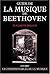 Guide de la musique de Beethoven (French Edition)