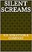 Silent Screams