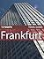 Top Sights Travel Guide: Frankfurt (Top Sights Travel Guides Book 22)