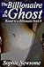 The Billionaire and the Ghost (Bound to a Billionaire book 6)