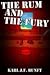 The Rum and the Fury