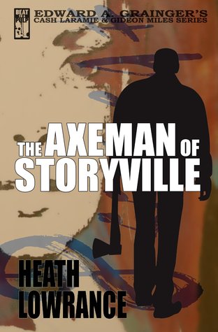 The Axeman of Storyville(Cash Laramie & Gideon Miles)