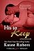 His to Keep (Out of Uniform, #1.5) by Katee Robert