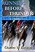 Running Before Thunder (A Drew Nolan Story Book 4)