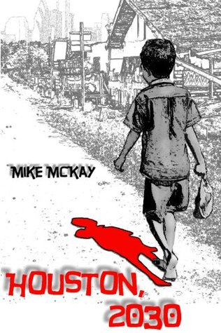 Houston, 2030: The Year Zero