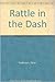 Rattle in the Dash