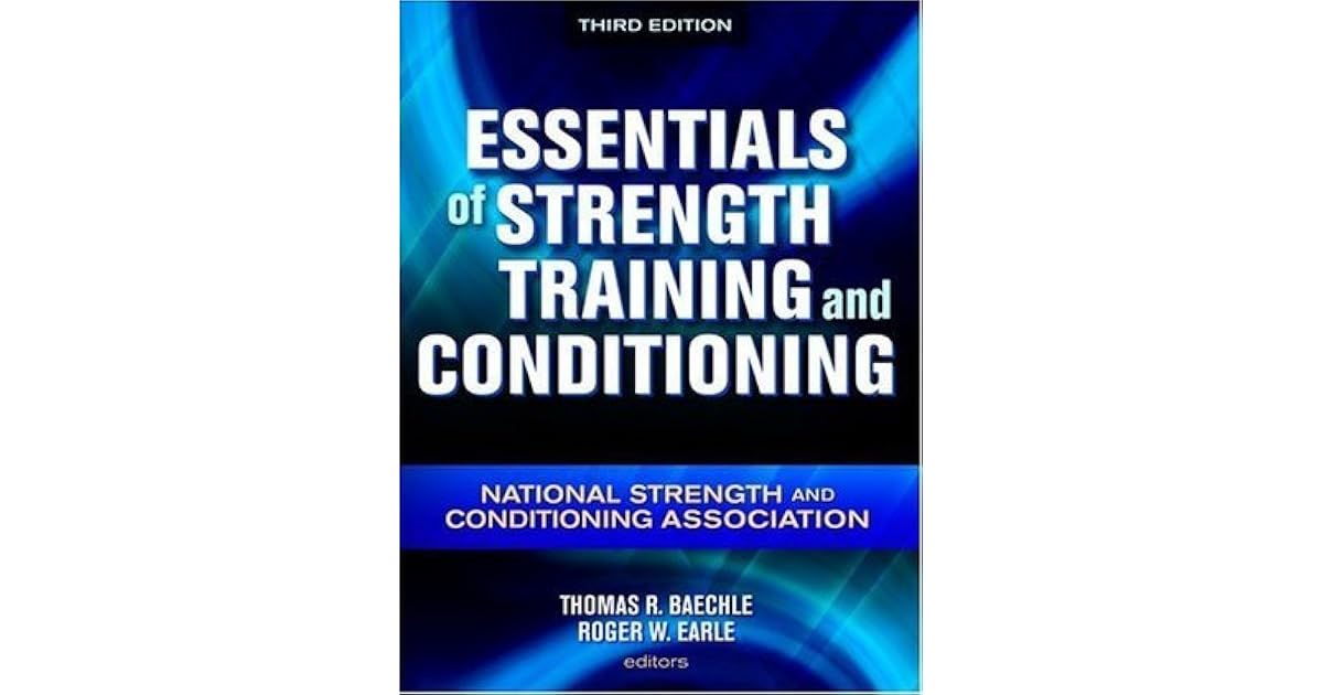 Essentials of Strength Training and Conditioning 3rd Edition by NSCA