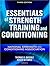 Essentials of Strength Training and Conditioning - 3rd Edition