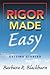 Rigor Made Easy
