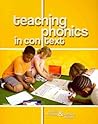 Teaching Phonics in Context Teaching Phonics in Context