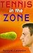 Tennis in the Zone