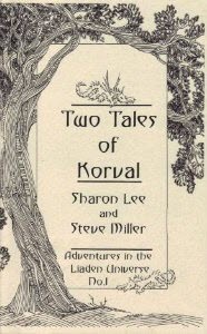 Two Tales of Korval (Adventures in the Liaden Universe, #1)