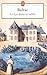 Le Lys dans la vallée by Honoré de Balzac